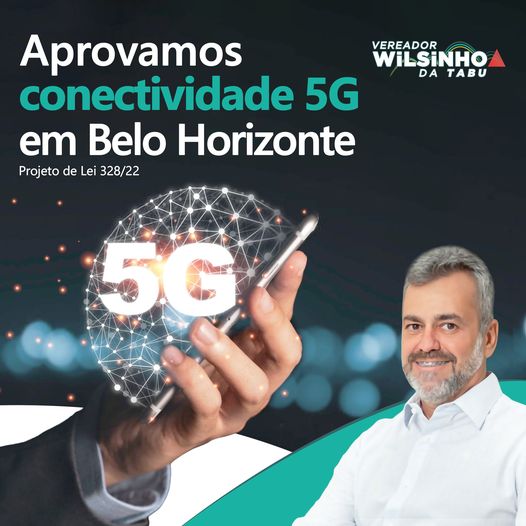 Aprovamos a tecnologia 5G em BH